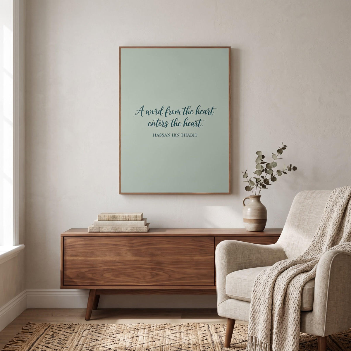 Hassan ibn Thabit quote wall art: "A word from the heart enters the heart"