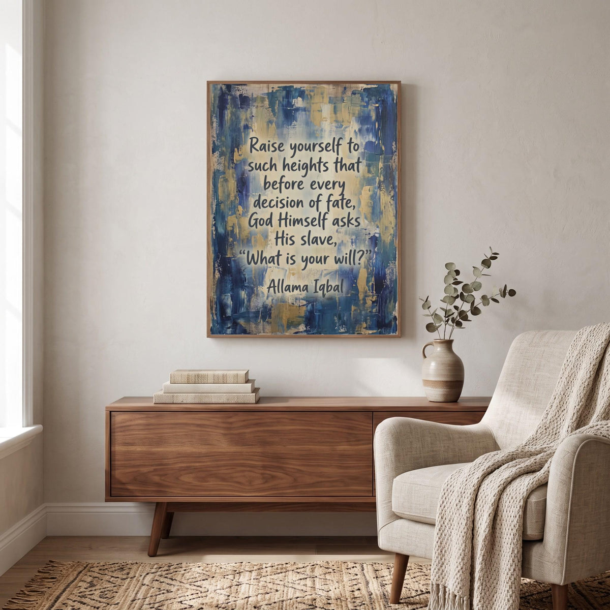 Allama Iqbal quote wall art: "Raise yourself to such heights that God asks, what is your will"