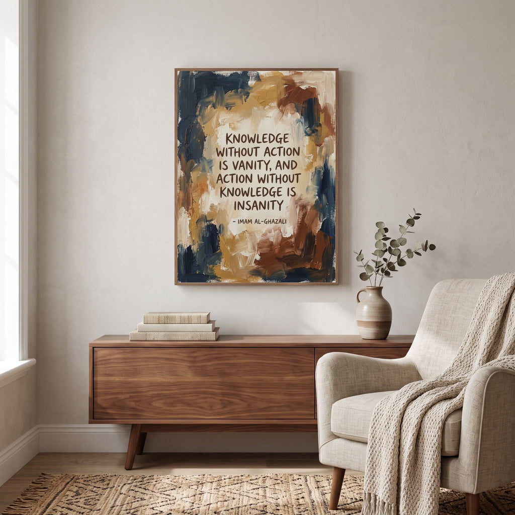 Imam Al-Ghazali quote wall art: "Knowledge without action is vanity"