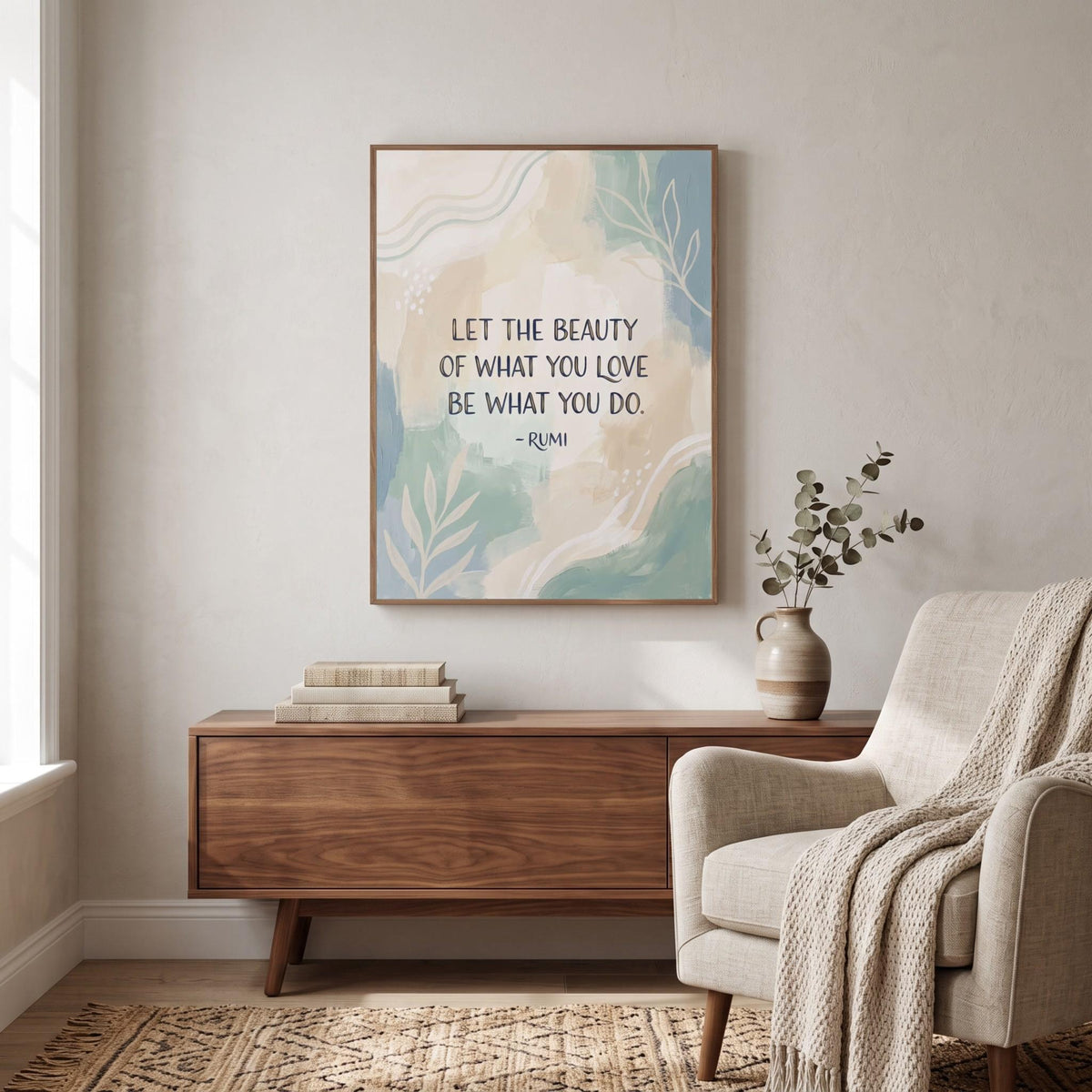 Rumi quote wall art: "Let the beauty of what you love be what you do"