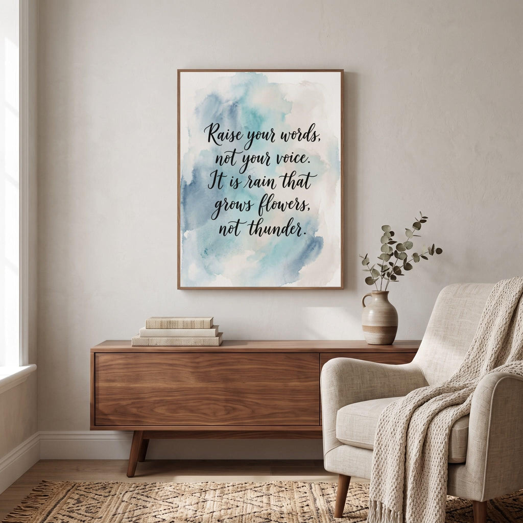 Inspirational Quote wall art: "Raise your words, not your voice"