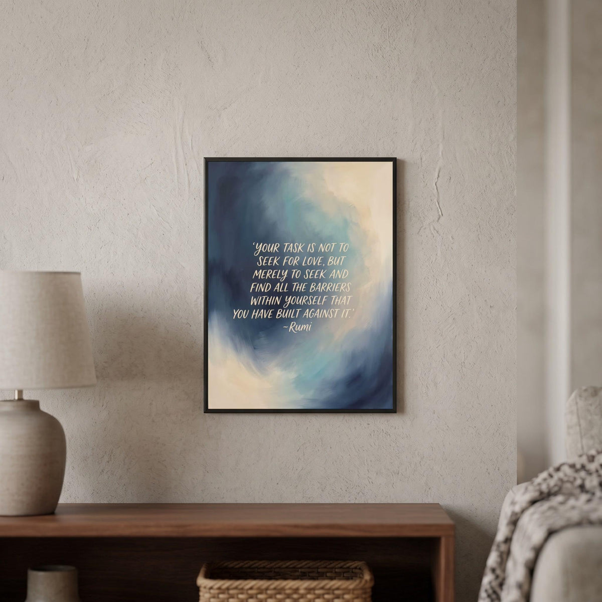 Rumi quote wall art: "Your task is not to seek for love, but to seek the barriers within"