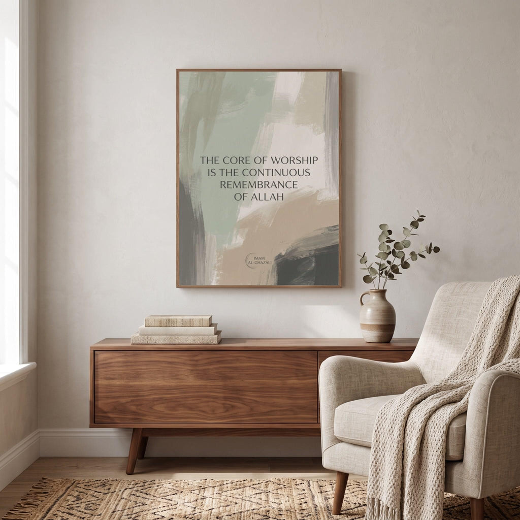 Inspirational Quote wall art: "The core of worship is the continuous remembrance of Allah"