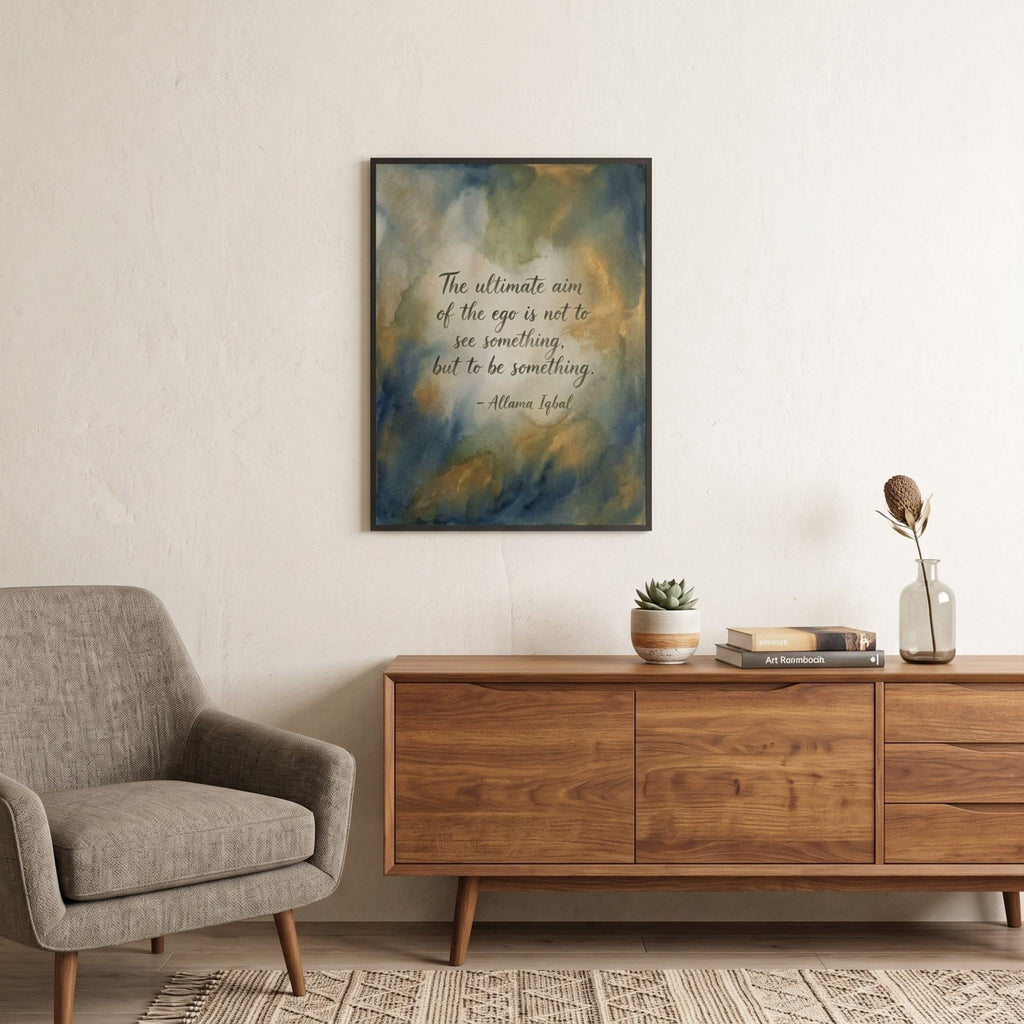 Allama Iqbal quote wall art: "The ultimate aim of the ego is to be something"