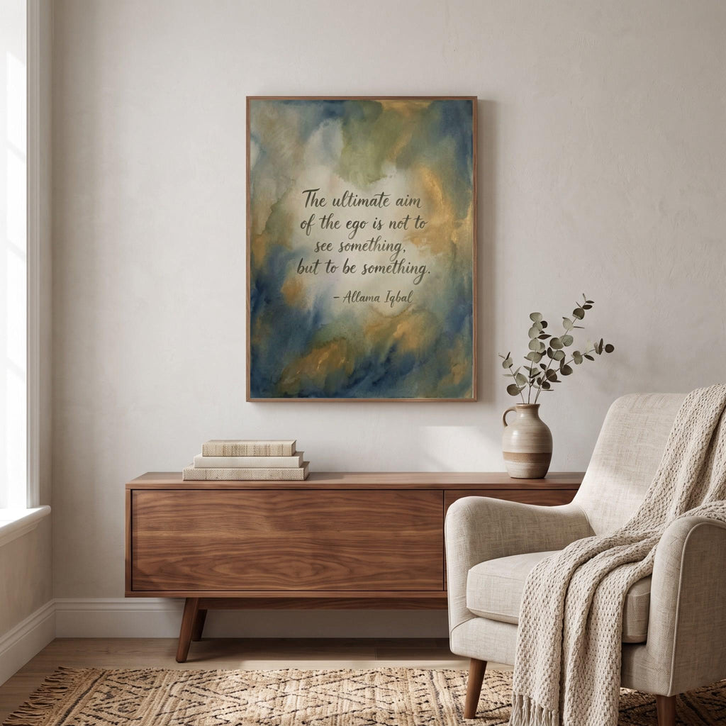 Allama Iqbal quote wall art: "The ultimate aim of the ego is to be something"