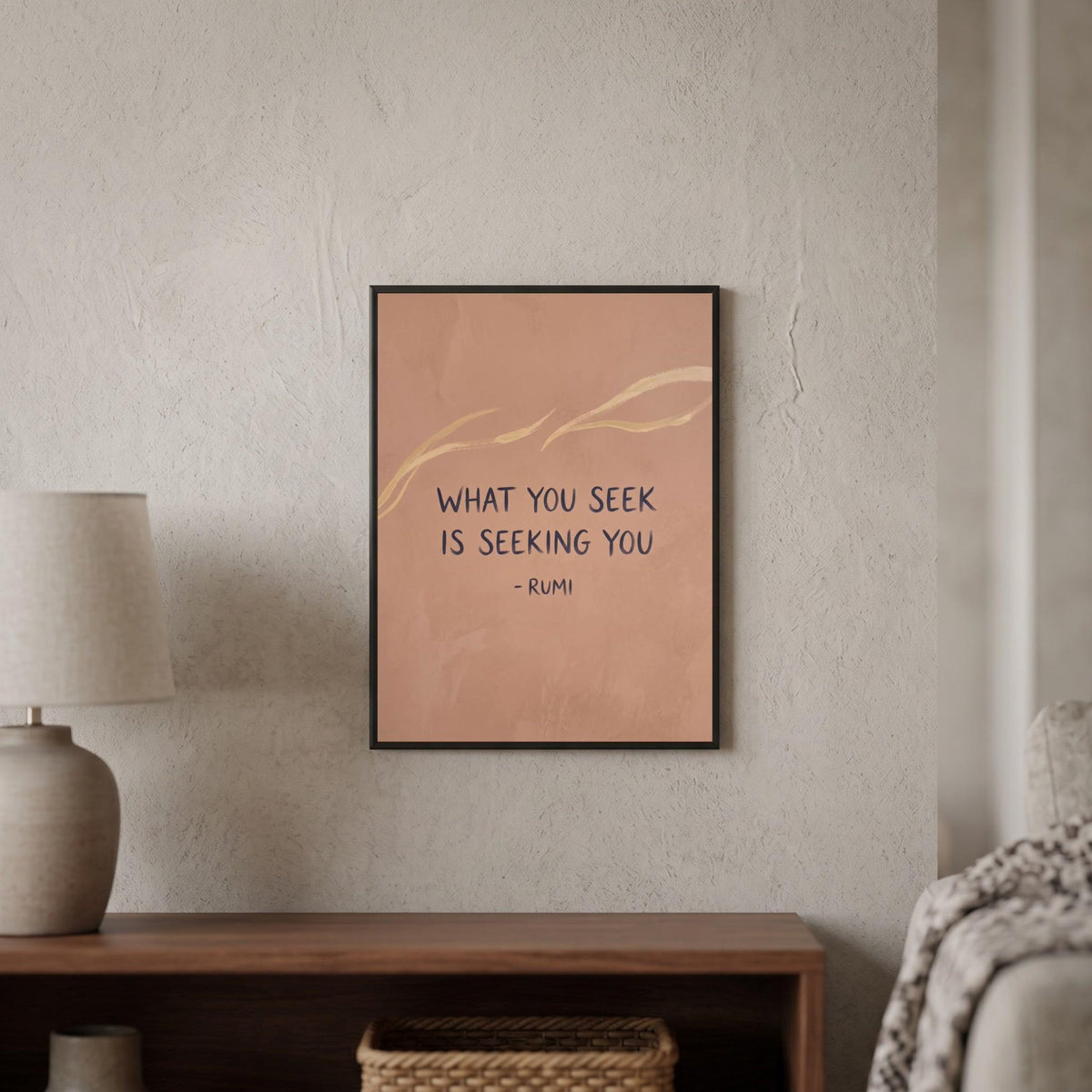 Rumi quote wall art: "What you seek is seeking you"