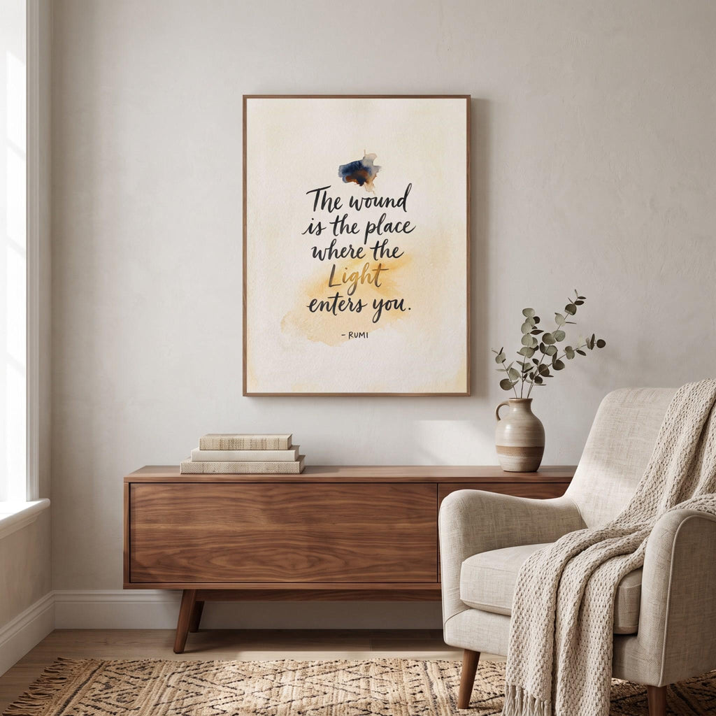 Rumi quote wall art: "The wound is the place where the Light enters you"