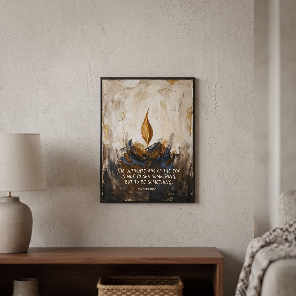 Allama Iqbal quote wall art: "The ultimate aim of the ego is to be something", 15×20 in size