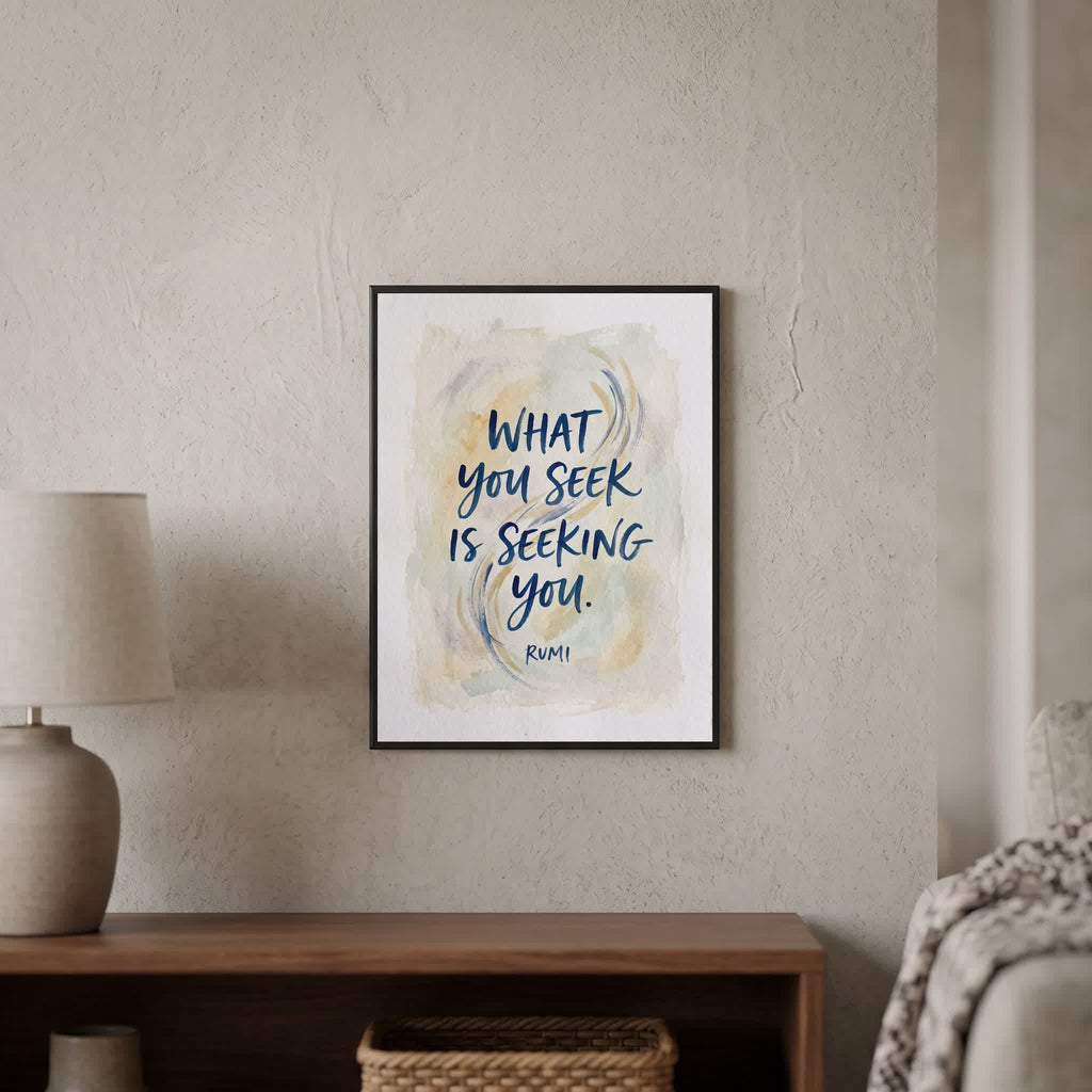 Rumi quote wall art: "What you seek is seeking you", 15×20 in size