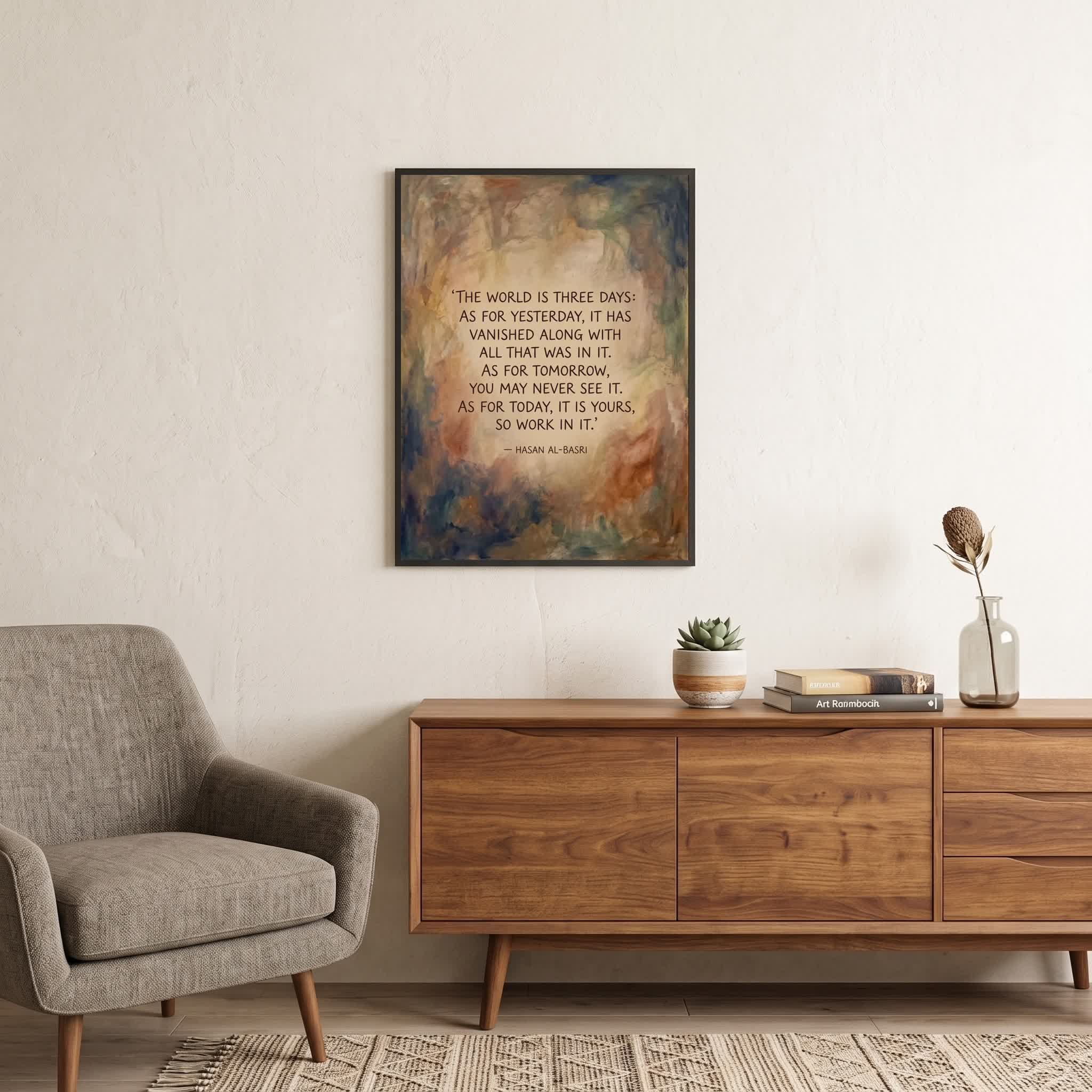Hasan Al-Basri quote wall art: "The world is three days: yesterday, tomorrow, and today", 18×24 in size