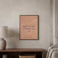 Rumi quote wall art: "What you seek is seeking you", 15×20 in size