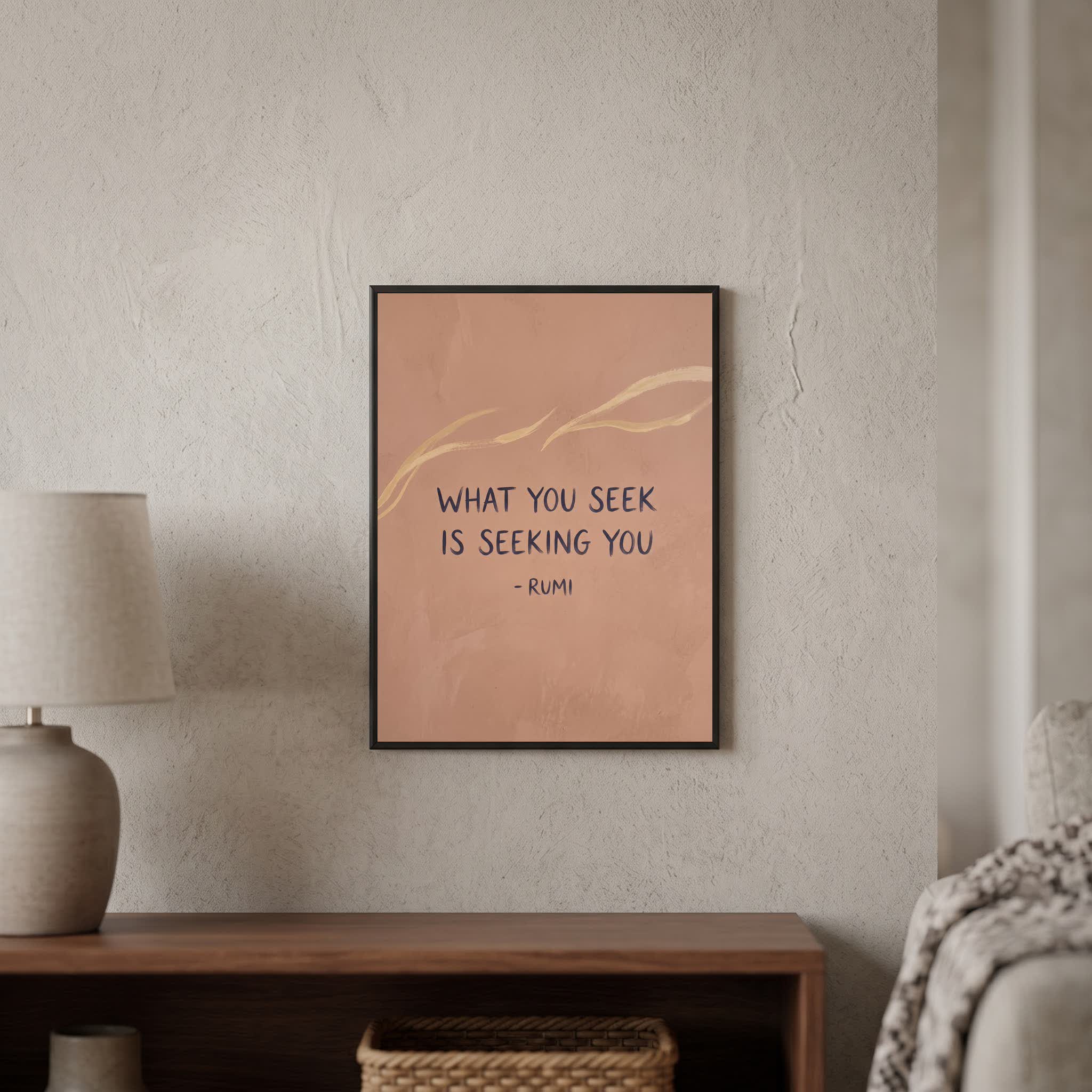 Rumi quote wall art: "What you seek is seeking you", 15×20 in size