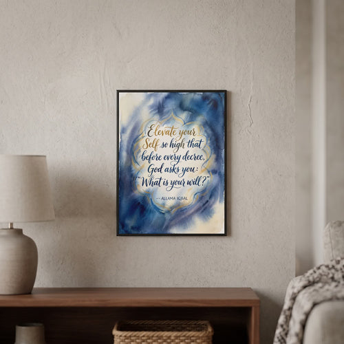 Allama Iqbal quote wall art: "Elevate your Self so high that God asks you, what is your will", 15×20 in size