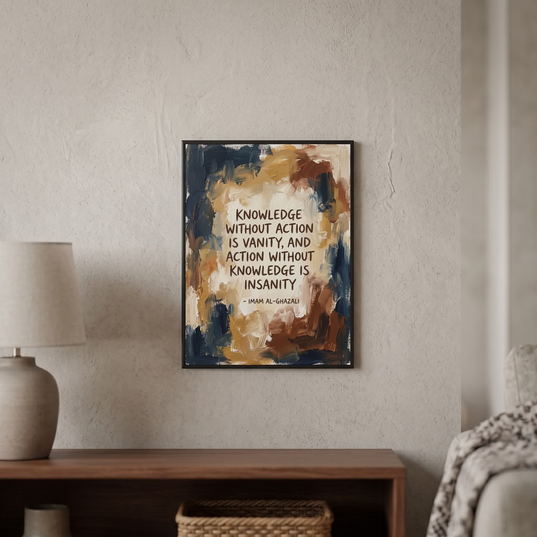 Imam Al-Ghazali quote wall art: "Knowledge without action is vanity", 15×20 in size