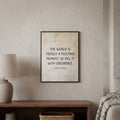 Hasan Al-Basri quote wall art: "The world is merely a fleeting moment, fill it with obedience", 15×20 in size