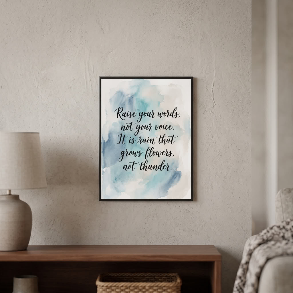 Inspirational Quote wall art: "Raise your words, not your voice", 15×20 in size