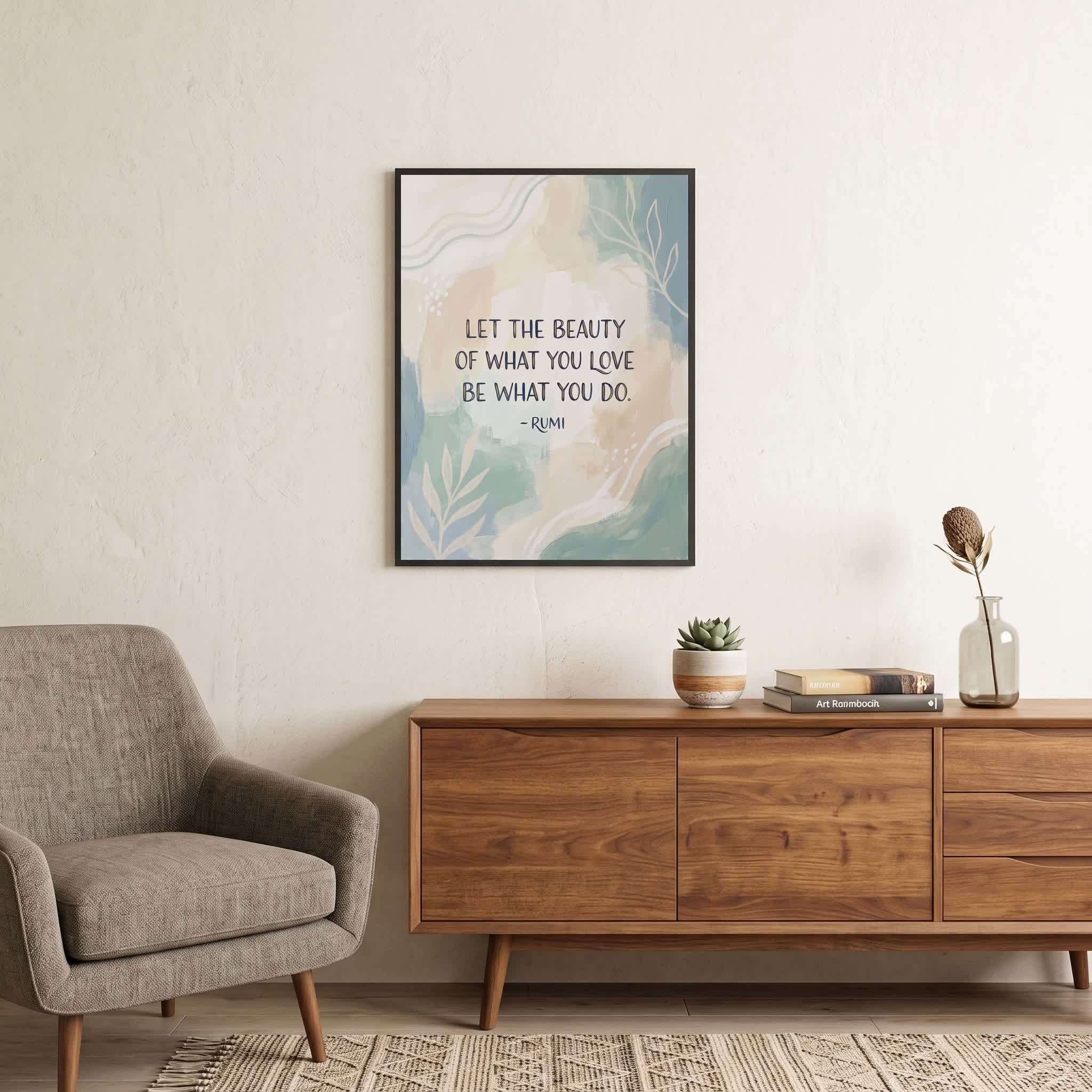 Rumi quote wall art: "Let the beauty of what you love be what you do", 18×24 in size